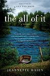 Cover of 'The All Of It' by Jeannette Haien
