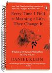 Cover of 'Every Time I Find The Meaning Of Life, They Change It' by Daniel Klein