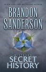 Cover of 'Secret History' by Brandon Sanderson