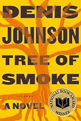 Cover of 'Tree of Smoke' by Denis Johnson