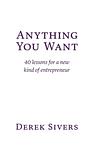 Cover of 'Anything You Want' by Derek Sivers