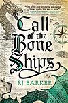 Cover of 'The Bone Ships' by RJ Barker