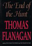 Cover of 'The End Of The Hunt' by Thomas Flanagan