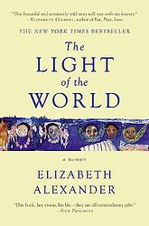 Cover of 'The Light of the World' by Elizabeth Alexander