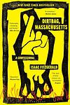 Cover of 'Dirtbag, Massachusetts' by Isaac Fitzgerald