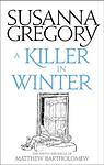 Cover of 'A Killer In Winter' by Susanna Gregory