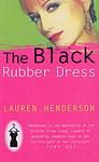 Cover of 'Black Rubber Dress' by Lauren Henderson