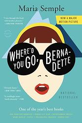 Cover of 'Where’d You Go, Bernadette' by Maria Semple