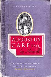 Cover of 'Augustus Carp, Esq. By Himself' by Henry Howarth Bashford