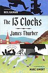 Cover of 'The 13 Clocks' by James Thurber