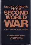 Cover of 'Encyclopedia Of The Second World War' by Elizabeth-Anne Wheal