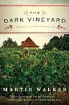 Cover of 'The Dark Vineyard' by Martin  Walker