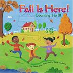 Cover of 'Fall Is Here!' by Pamela Jane