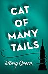 Cover of 'Cat Of Many Tails' by Ellery Queen