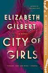Cover of 'City Of Girls' by Elizabeth Gilbert