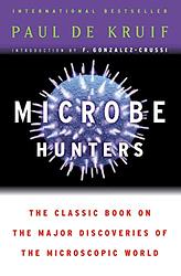 Cover of 'Microbe Hunters' by Paul de Kruif