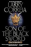 Cover of 'Son Of The Black Sword' by Larry Correia