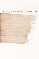 Cover of 'All Souls' by Saskia Hamilton