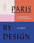 Cover of 'Paris By Design' by Eva Jorgensen