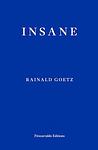 Cover of 'Insane' by Rainald Goetz