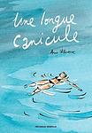 Cover of 'Une Longue Canicule' by Anne Villeneuve
