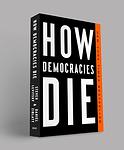 Cover of 'How Democracies Die' by Steven Levitsky