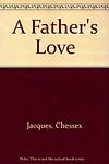 Cover of 'A Father's Love' by Jacques Chessex