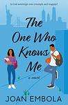Cover of 'The One Who Knows Me' by Joan Embola