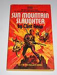 Cover of 'Sun Mountain Slaughter Book 1 Vigilante Series' by Clint Reno