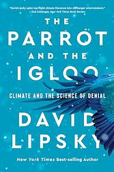 Cover of 'The Parrot And The Igloo' by David Lipsky