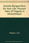 Cover of 'Dumba Nengue, Run For Your Life' by Lina Magaia