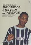 Cover of 'The Case Of Stephen Lawrence' by Brian Cathcart