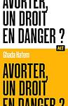 Cover of 'Avorter, Un Droit En Danger ?' by Ghada Hatem