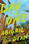 Cover of 'Day One' by Abigail Dean
