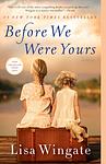 Cover of 'Before We Were Yours' by Lisa Wingate