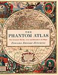 Cover of 'The Phantom Atlas' by Edward Brooke-Hitching