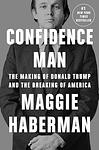 Cover of 'Confidence Man' by Maggie Haberman