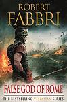 Cover of 'False God Of Rome' by Robert Fabbri