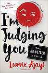 Cover of 'I'm Judging You' by Luvvie Ajayi