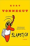 Cover of 'Slapstick, Or Lonesome No More!' by Kurt Vonnegut