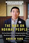Cover of 'The War On Normal People' by Andrew Yang