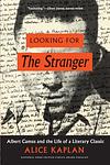 Cover of 'Looking For The Stranger' by Alice Kaplan