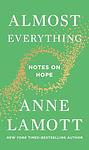 Cover of 'Almost Everything' by Anne Lamott