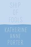 Cover of 'Ship Of Fools' by Katherine Anne Porter
