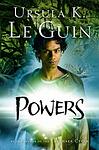 Cover of 'Powers' by Ursula K. Le Guin