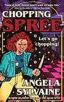 Cover of 'Chopping Spree' by Angela Sylvaine