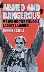 Cover of 'Armed And Dangerous' by Ronnie Kasrils