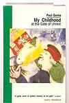 Cover of 'My Childhood At The Gate Of Unrest' by Paul Goma