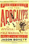 Cover of 'Pocket Guide To The Apocalypse' by Jason Boyett