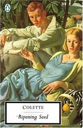 Cover of 'The Ripening Seed' by Colette